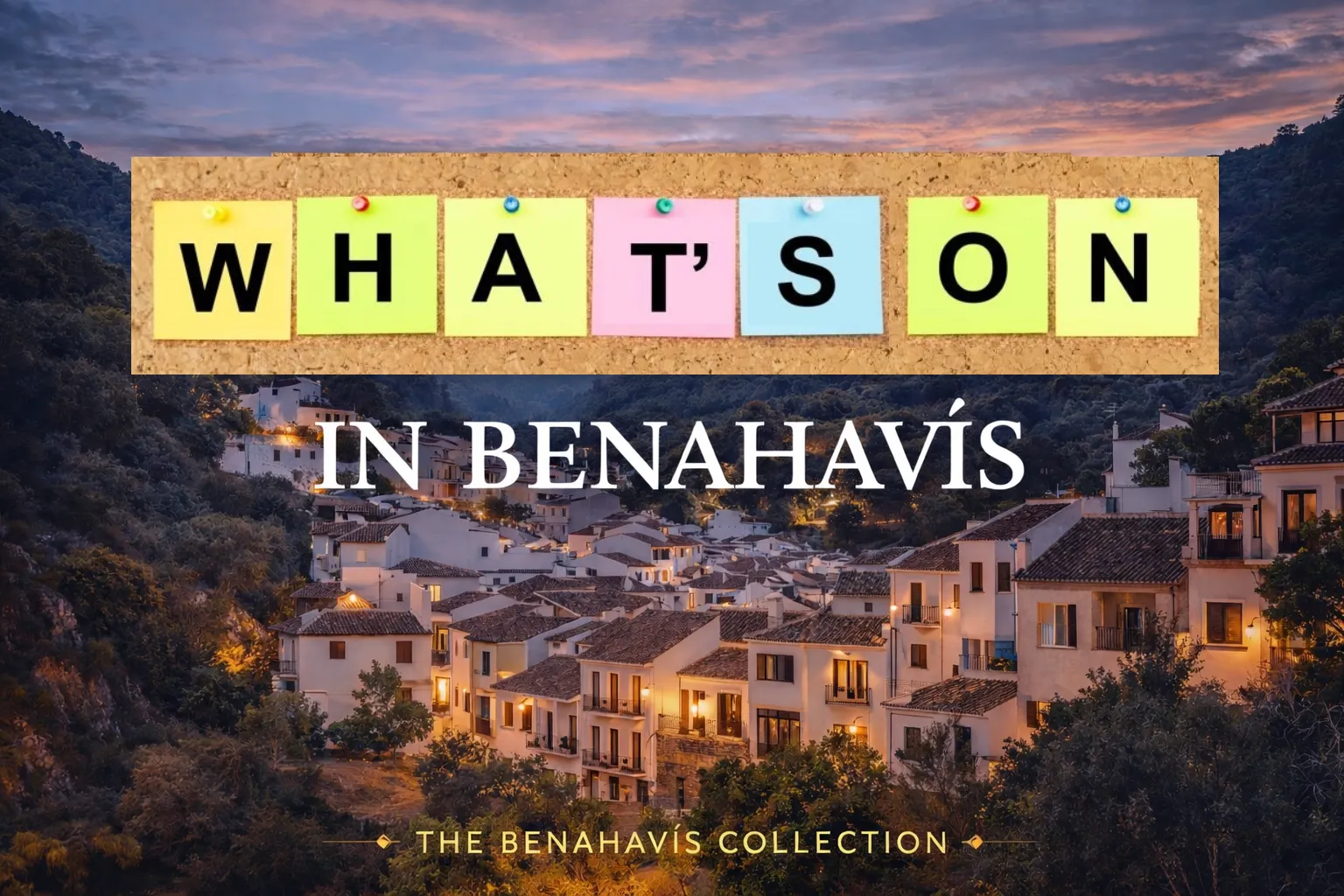 What’s On in Benahavís — April 2026 3 What's On in Benahavis April 2026
