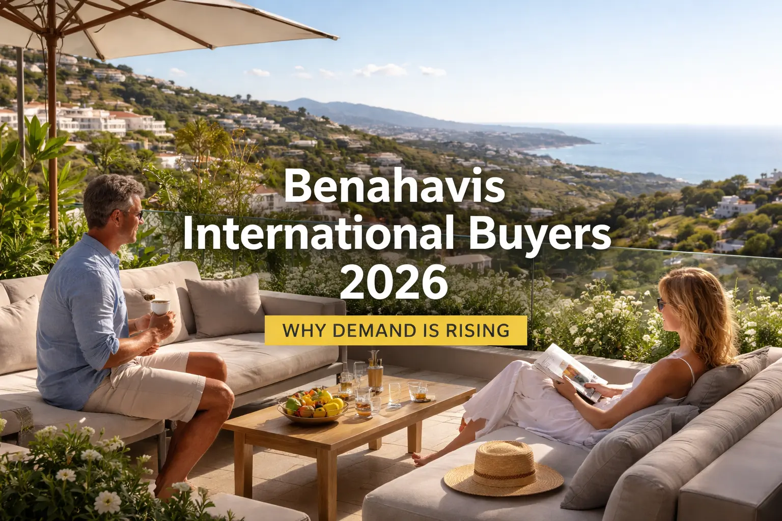 Benahavís international buyers 2026 lifestyle and property market